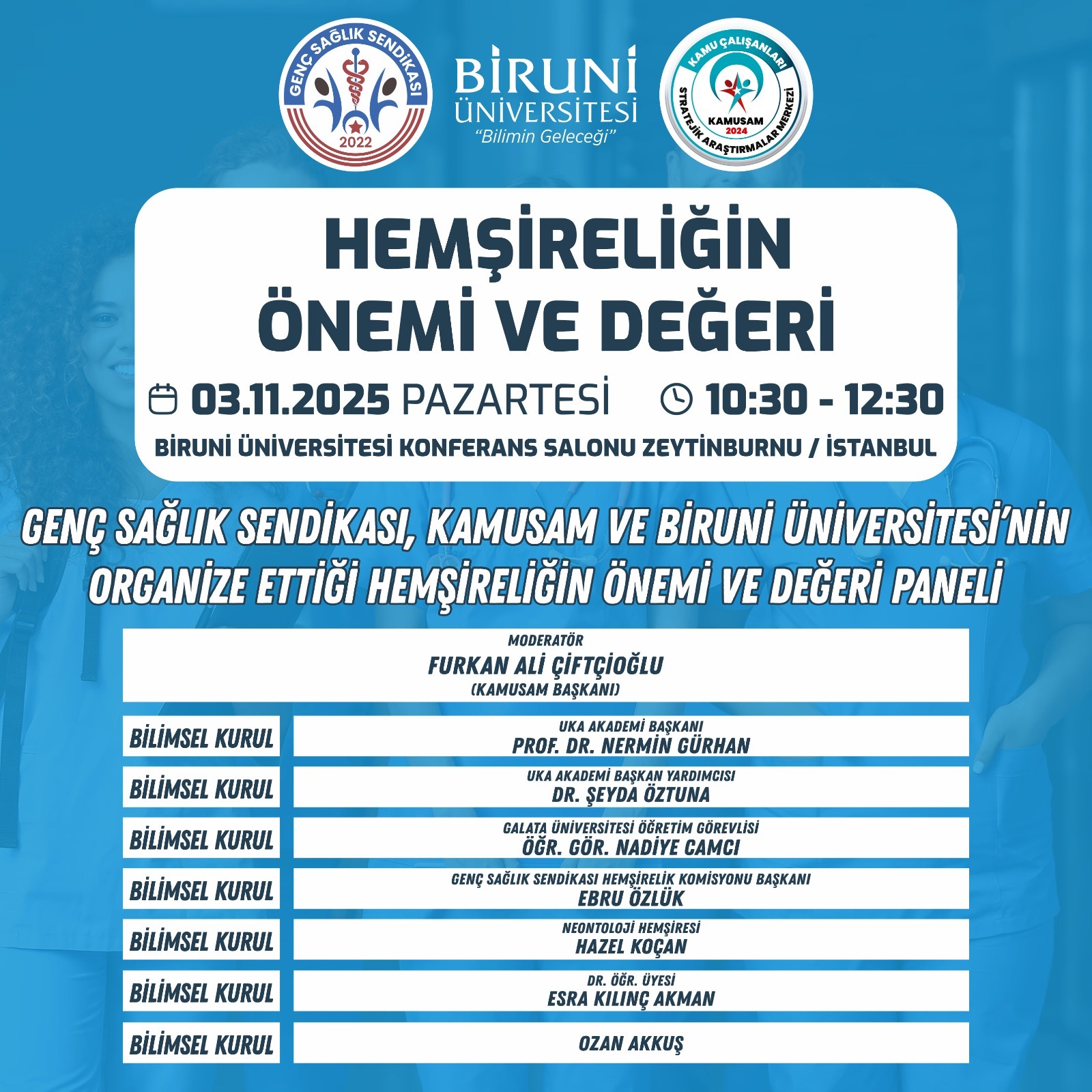 HEMŞİRELİĞİN ÖNEMİ VE DEĞERİ PANELİ İÇİN BİRUNİ ÜNİVERSİTESİNDE BULUŞUYORUZ